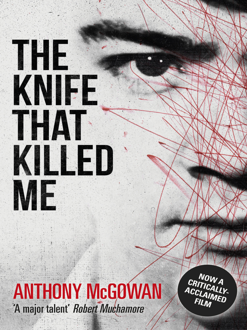 Title details for The Knife That Killed Me by Anthony McGowan - Wait list